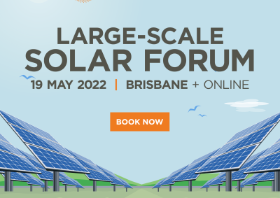 Clean Energy Council Large-scale Solar Forum 2022