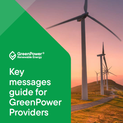 GreenPower Key messages guide for GreenPower Providers
